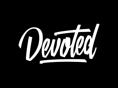 Devoted devoted expressive feedback hand lettering lettering script sermon typography