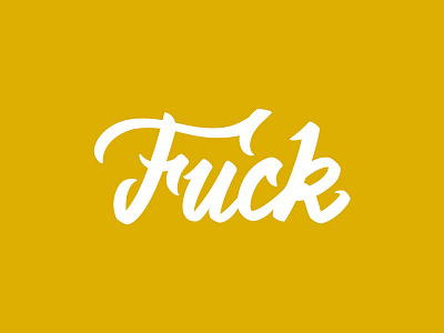 Fuck calligraphy font handletter lettering type