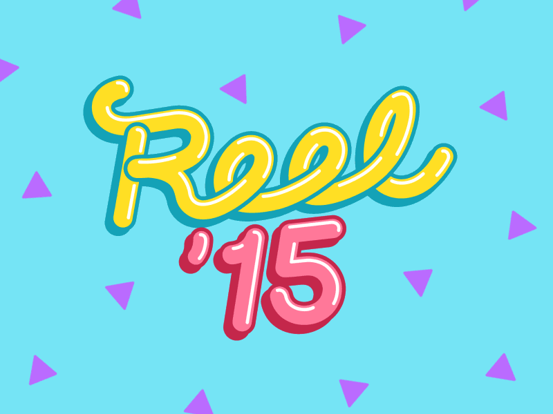 REEL '15 90s animation funk gif illustration showreel typography