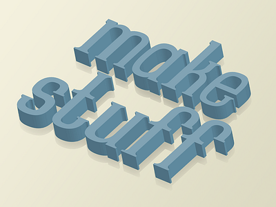 Lettering- Make Stuff hand lettering handlettering illustration lettering type typograpy
