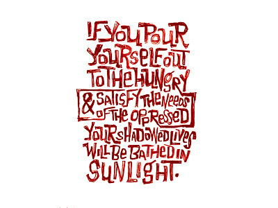 If You Pour d4g hand hungry isaiah 58:10 lettering oppressed sunlight volunteer