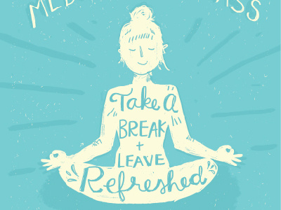 Relaxation and Mediation calm cool hand drawn health illustration lettering mediation relaxation texture type