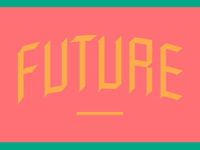 Future