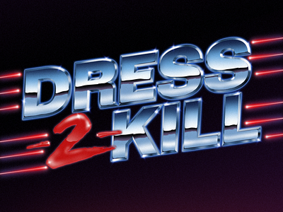 Dress 2 Kill 80s chrome lasers retro