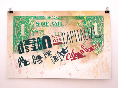 Mixed Media Print dollar mfa mixed media money political screen print social typography