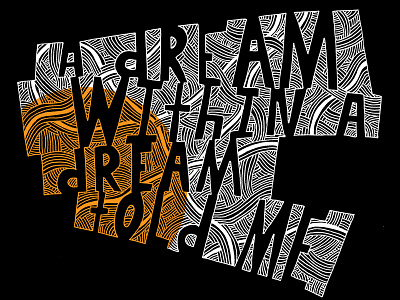 dream within a dream hand drawn letterforms lines typography