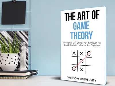 The Art of Game Theory 3d book mockup book book art book cover book cover art book cover design book cover designer book cover mockup cover art ebook ebook cover epic epic book epic book covers epic bookcovers epic covers non fiction book cover paperback professional book cover the art of game theory