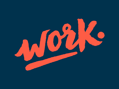 Work. hand lettering type typography wordmark work