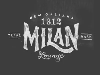 Milan Lounge hand lettering lettering lounge new orleans