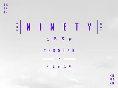 Ninety Day Trek bible blue church grace sky trek typography