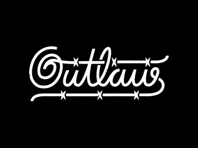 Outlaw bad barbwire black cursive outlaw tough type typography western white withinthefold