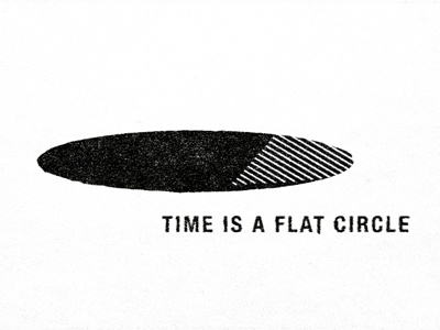 Timeisaflatcircle black carcosa esoteric hole louisiana paradox santeria time true detective