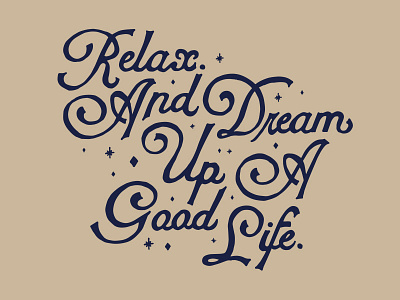 Relax hand made lettering script type typography vintage