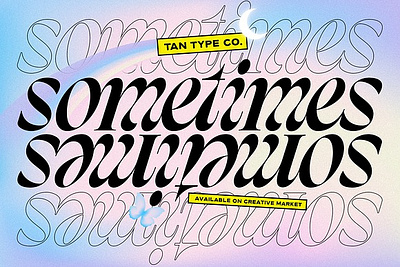 TAN - SOMETIMES bold font display font display italic display type groovy italic bold retro stylish font