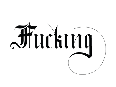 Fucking – Blackletter for OFFF Festival Video 2015 blackletter calligraphy offf type typography