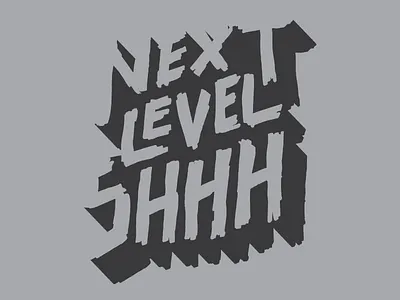 Next Level Shhh drawn hand handdrawn icon level mark next shhh shirt tshirt