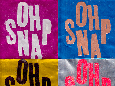 OH SNAP! embossing handinking ink letterpress metallic typography woodtype