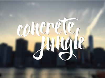 Concrete Jungle brooklyn brush script buildings calligraphy city concrete jungle custom lettering hand lettering new york city nyc skyline sunset