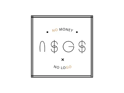 NO money, no loGO logo design no money no logo nogo pay for logo