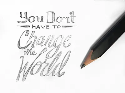 It's true. hand lettering lettering pencil