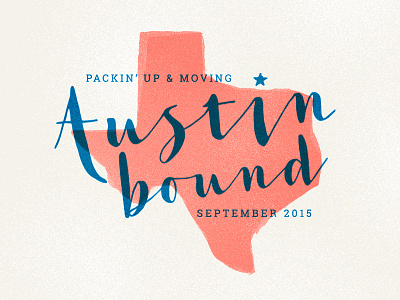 Movin' to Austin! austin moving state texas usa