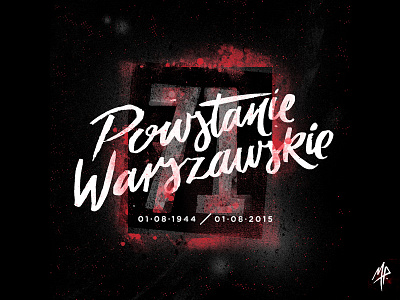 71st Warsaw Uprising anniversary handlettering illustration lettering mikepolak powstanie warszawskie typography warsaw uprising