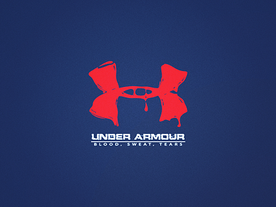 Under Armour - Blood, Sweat, & Tears splat under armour underarmour wild