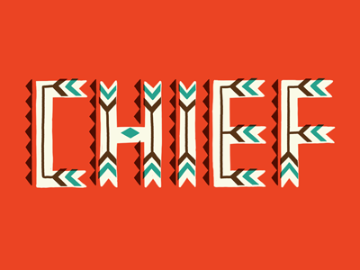 Chief lettering retro type typography