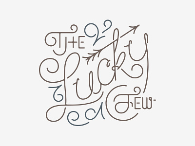 Lettering lettering monoline the lucky few wip