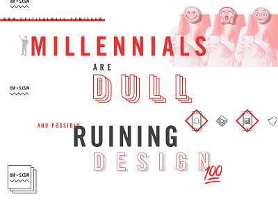 Millennials Are Dull dull emoji instagram millennial selfie snapchat south by southwest sxsw