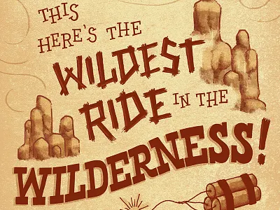 The Wildest Ride in the Wilderness big thunder mountain railroad disney disneyland lettering thunder mountain walt disney world wdwbde