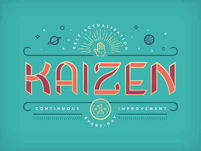Continuous Improvement hand improve kaizen planets self actualization sunrays type typography