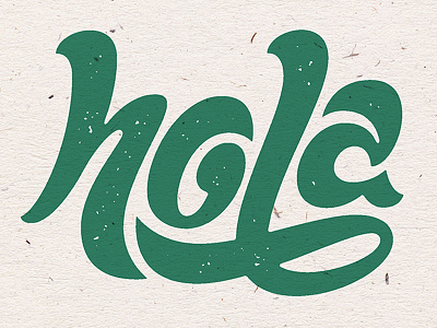 Hola green handlettering hello lettering script spanish type typography