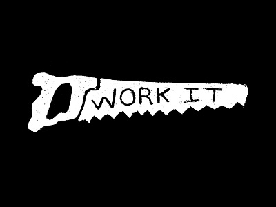 Work it drawing illustration linocut saw typography