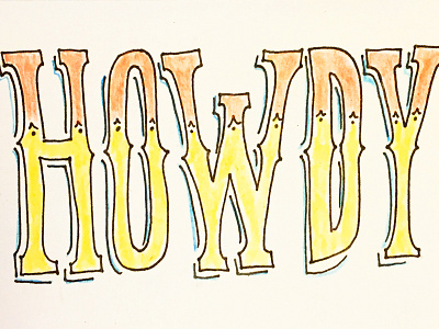 Hand Drawn Card card hand lettering howdy orange western yellow