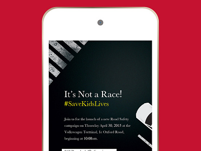 National Road Safety Campaign 2015 Launch #Savekidslives ad advertising crash press road safety ui ux