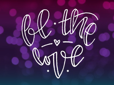 be the love be hand drawn hand lettering heart lettering lights logo love soft focus white type yoga