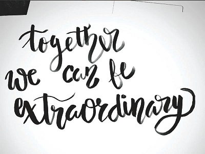 Extraordinary black brush design extraordinary graphic handlettering lettering write