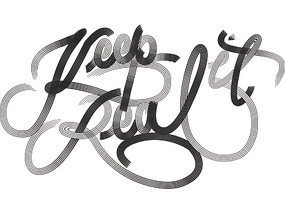 Keep it Real brush handlettering lettering script typography vector