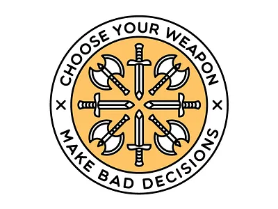 Choose Your Weapon axe bad badge battle choose decisions dooom icon logo sword weapon