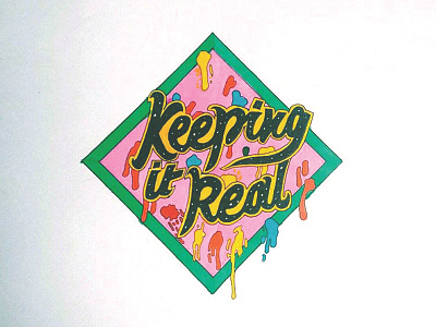 Keeping it Real lettering type typography