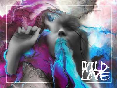 #wildloveartwork acrylic bold design edit graphic love marble paint photoshop typography watercolor wild