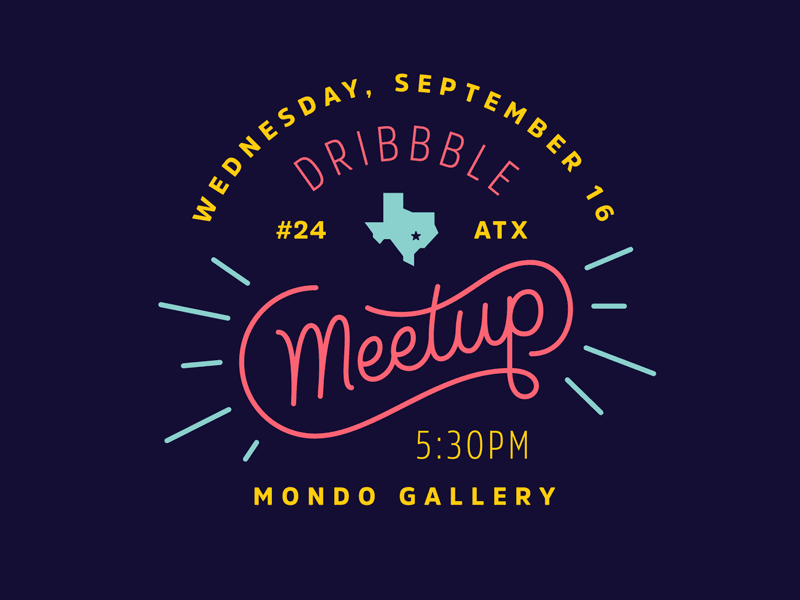 Austin Dribbble Meetup austin dribbble gif illustration lettering meetup mondo national poster retrospecticus npr posters texas type