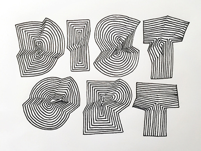 Distort ::: Hand-Lettered Typography custom typography hand drawn typography hand lettered hand lettering handletter handwritten illustrated type lettering paper graffiti type typography