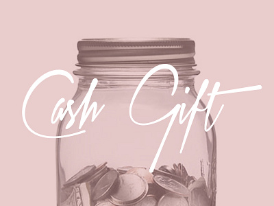 Cash Gift cash coins font pink script typography wedding