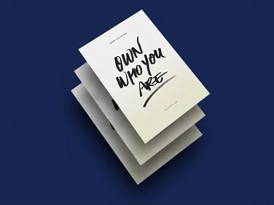 Handlettered "Own who you are" calligraphy design handletter handlettering handwriting lettering mockup