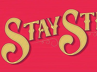 Stay Strong Dribbble lettering sign stay strong type typography vector vintage