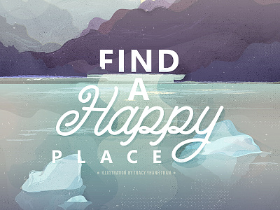 Find A Happy Place design digital art graphic design happiness illustration lake landscape mountains river sea vectors