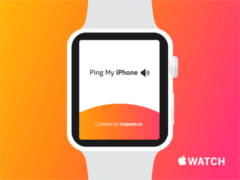 Ping My iPhone - Apple Watch app apple gradient iphone mobile ping watch wearable