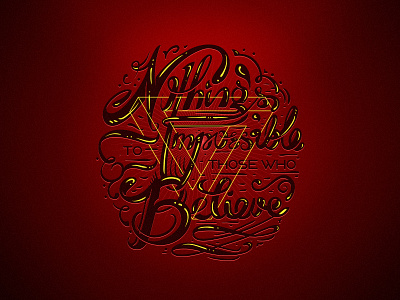 Believe believe illusion impossible lettering